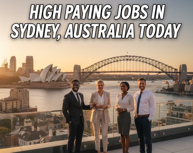 An Opportunity to Get High Paying Jobs in Sydney, Australia Today